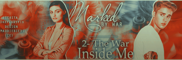 Fanfic / Fanfiction Marked By War - The War Inside Me