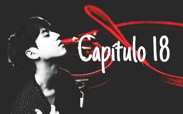 Fanfic / Fanfiction Sex Room [imagine yugyeom] - Capitulo 18