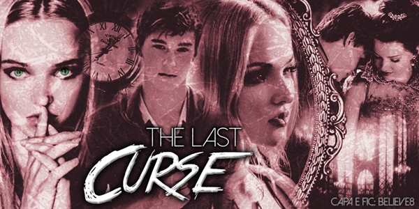Fanfic / Fanfiction The Last Curse - Prólogo