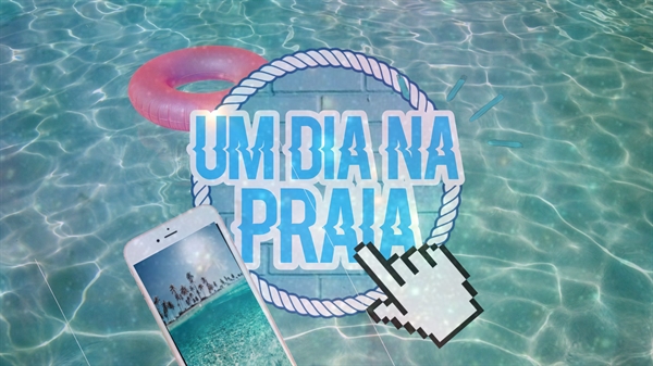 Fanfic / Fanfiction The Reality Fanfic - Um Dia na Praia