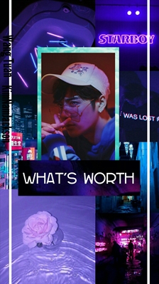 Fanfic / Fanfiction What's worth - Two.1