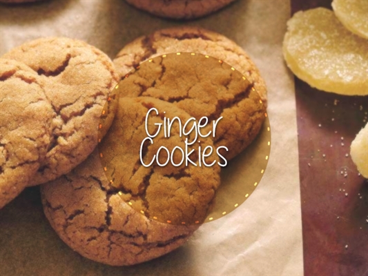 Fanfic / Fanfiction Ginger Cookies - Ginger Cookies