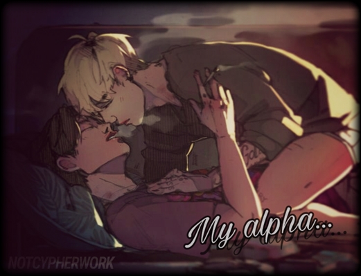 Fanfic / Fanfiction I hate you... But I need you. - My alpha.