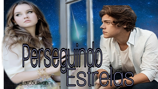 Fanfic / Fanfiction Perseguindo Estrelas - Curiosidades