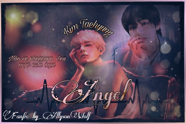 Fanfic / Fanfiction Angel - (Imagine Kim Taehyung - V) - Olhos...