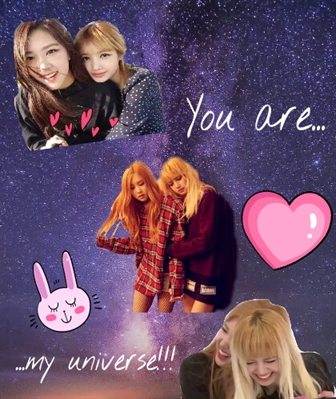 Fanfic / Fanfiction My First Love For My Only Life (Chaelisa) - .-You are my universe!!!-.