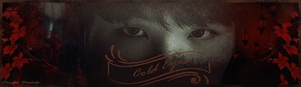Fanfic / Fanfiction Paranóia - Yoonkook - Cold Eyes