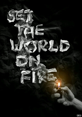 Fanfic / Fanfiction Set the world on fire - Elas são oque vocês queriam ser !