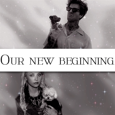 Fanfic / Fanfiction Twenty-Two - Our New Beginning