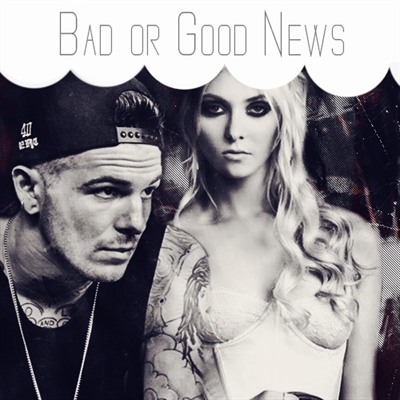 Fanfic / Fanfiction Twenty-Two - Bad or Good News