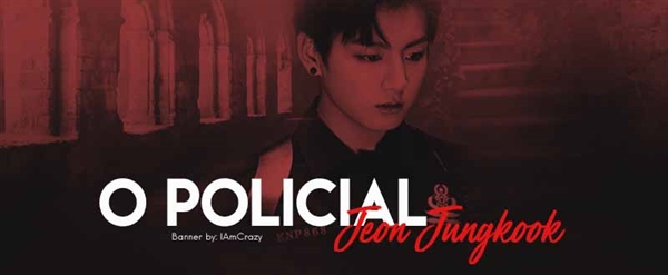 Fanfic / Fanfiction 7 Tons de Desejo ( BTS ) - O Policial - Jeon Jungkook