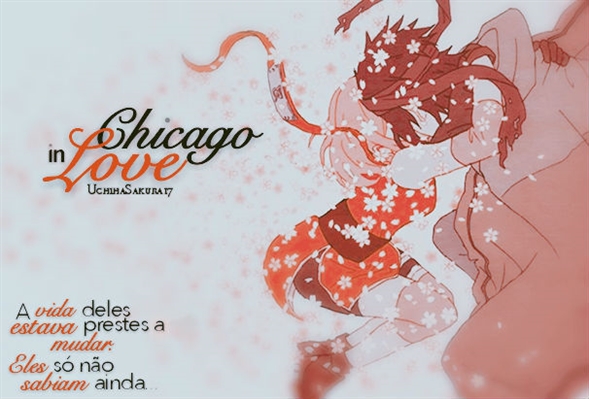 Fanfic / Fanfiction Chicago in love - Capítulo 5