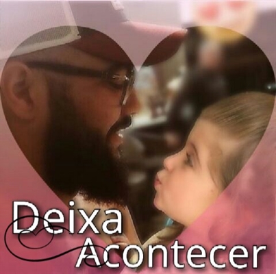 Fanfic / Fanfiction Deixa Acontecer - Vai ficar tudo bem, meu amor.