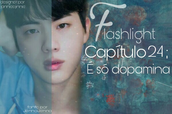 Fanfic / Fanfiction Flashlight- Namjin, camren e jikook (ABO) - É só dopamina.