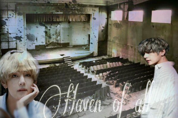 Fanfic / Fanfiction Haven of all (imagine Taehyung - V) - AVISO