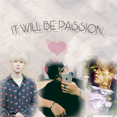 Fanfic / Fanfiction RIGHT or WRONG ( imagine BTS ) - IT WILL BE PASSION