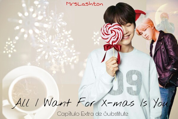 Fanfic / Fanfiction Substitute (Vkook) - All I Want For X-mas Is You (Especial YoonMin de Natal)