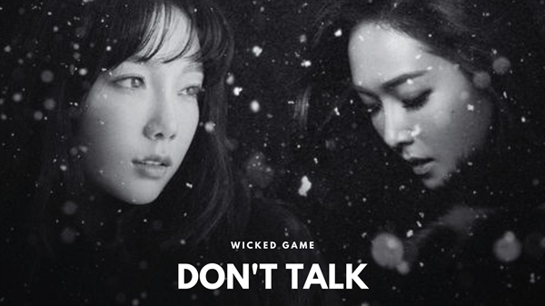 Fanfic / Fanfiction Wicked Game - Don't Talk