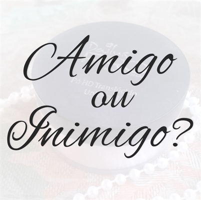 Amigo ou Inimigo