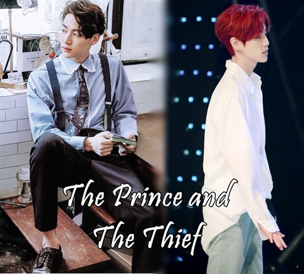 Fanfic / Fanfiction The Prince and the Thief - Irmãos Tranca