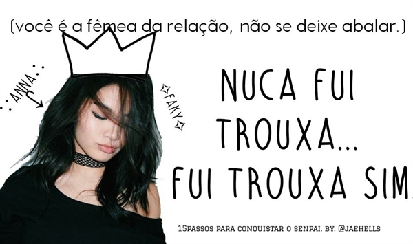 Fanfic / Fanfiction 15 Passos para conquistar o Senpai (CHANSOO) - Nuca fui trouxa... Fui trouxa sim.