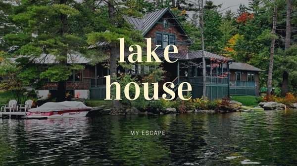 Fanfic / Fanfiction MY Escape - Lake house