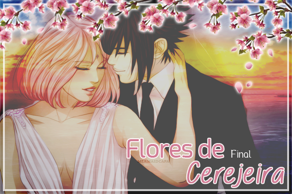 Fanfic / Fanfiction Flores de Cerejeira - Flores de Cerejeira