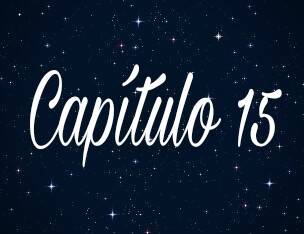 Fanfic / Fanfiction A Última Estrela - Capítulo 15