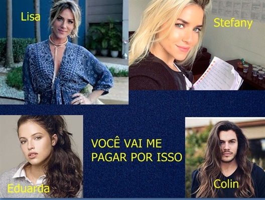 Fanfic / Fanfiction It is love ? colin ( REESCREVENDO ) - Você vai me pagar por isso