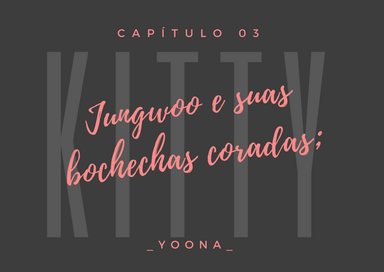 Fanfic / Fanfiction Kitty - Jungwoo e suas bochechas coradas;