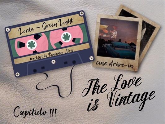 Fanfic / Fanfiction The Love is Vintage - Three