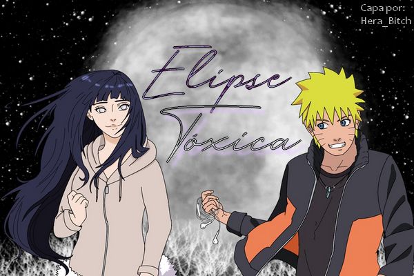 Fanfic / Fanfiction Elipse - Tóxica