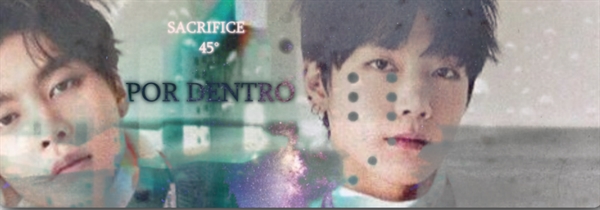 Fanfic / Fanfiction Sacrifice - Por dentro;