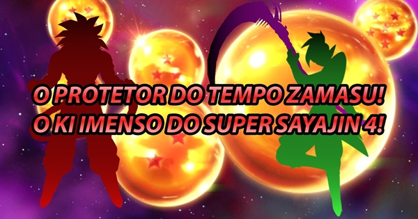 Fanfic / Fanfiction Super Dragon Ball GT - O Protetor do Tempo Zamasu! O ki Imenso do Super Sayajin 4!