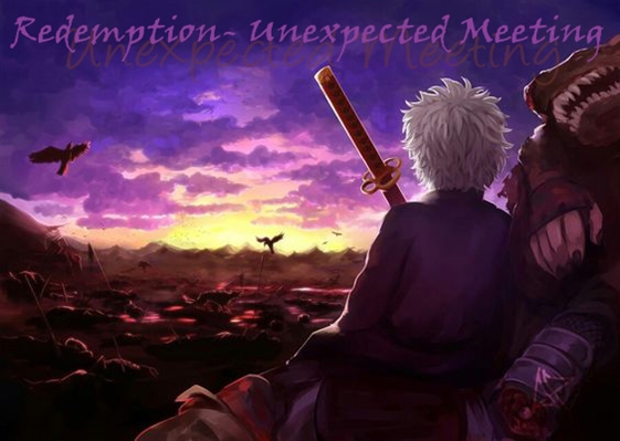Fanfic / Fanfiction Redemption - Capítulo I - Unexpected Meeting