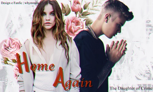 Fanfic / Fanfiction The Daughter of Crime - Home Again