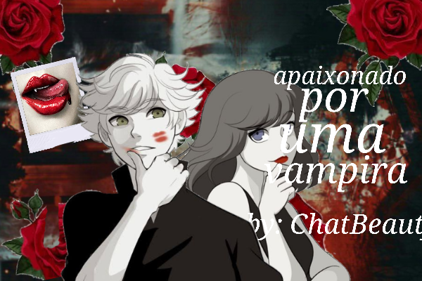 Fanfic / Fanfiction Apaixonado por uma vampira - Segredos parte 2