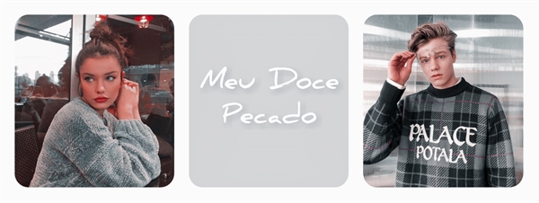 Fanfic / Fanfiction Meu Doce Pecado - Capítulo 1