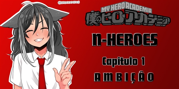 Fanfic de BNHA: EU ENTREI EM BOKU NO HERO?!