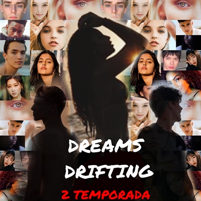 Fanfic / Fanfiction Dreams Drifting (Now United) - 2 Temporada