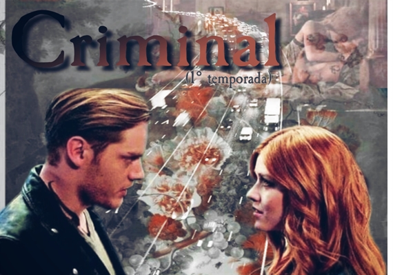 Fanfic / Fanfiction Criminal - Clace (primeira temporada) - 40