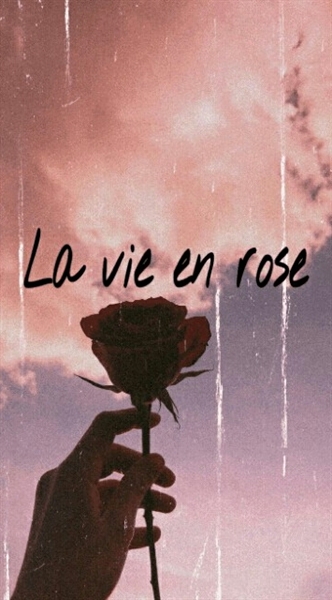 Fanfic / Fanfiction Meus curtos poemas - La vie en rose