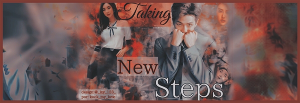 Fanfic / Fanfiction Taking New Steps - Prólogo e passado