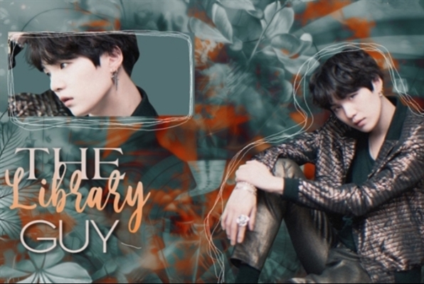 Fanfic / Fanfiction The Library Guy - Imagine Min Yoongi (BTS) - Capítulo 18