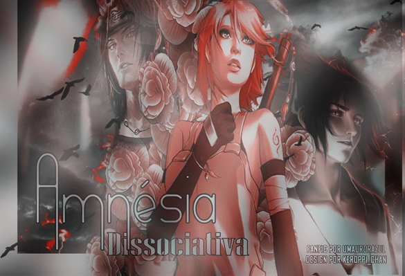 Fanfic / Fanfiction Amnésia Dissociativa - Vontade de Fogo