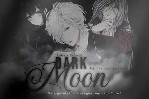 Fanfic / Fanfiction DIABOLIK LOVERS: Dark Moon (HIATUS) - Mantendo os amigos por perto e os inimigos mais perto ainda