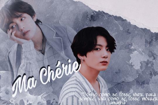 Fanfic / Fanfiction Ma Chérie - Taekook - Inesperado