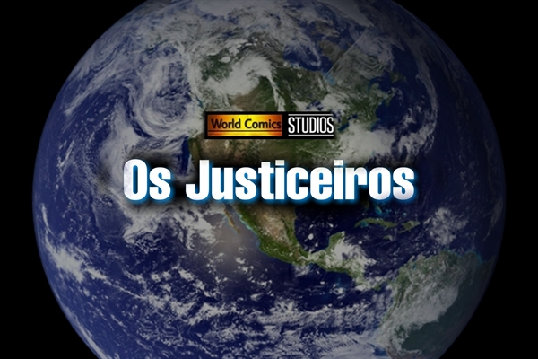 Fanfic / Fanfiction Os Justiceiros - THE PUNISHERS - Parte 03