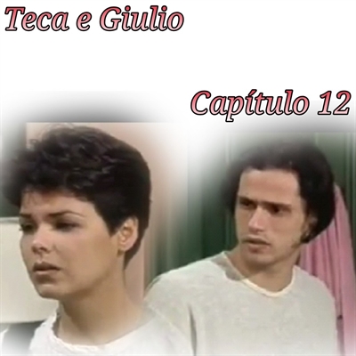 Fanfic / Fanfiction Teca e Giulio-A Próxima Vítima - A família ficam felizes com a nova gravidez da Teca