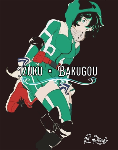Fanfic / Fanfiction Uma nova heroína (ou não) - Izuku x Bakugou